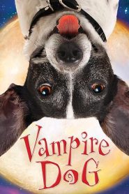 الفلم العائلي Vampire Dog مترجم عربي