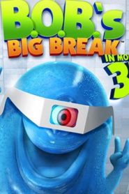 فيلم B.O.B.’s Big Break مترجم عربي