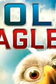 شاهد فلم Bold Eagles 2014 مترجم عربي