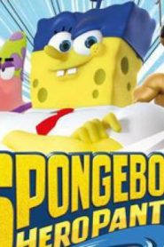 شاهد فيلم سبونج بوب سكوير بانتس: الإسفنج خارج المياه The SpongeBob Movie: Sponge Out of Water مترجم