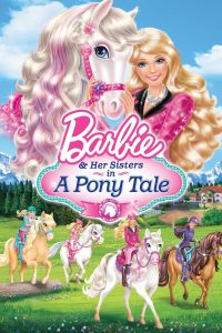 فيلم Barbie and Her Sisters in A Pony Tale مدبلج