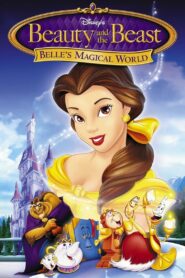 فيلم Beauty and the Beast: Belle’s Magical World مدبلج لهجة مصرية