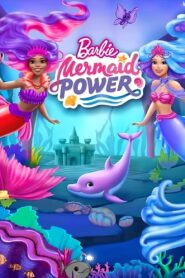 فيلم Barbie: Mermaid Power مترجم عربي
