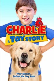 فيلم Charlie: A Toy Story مترجم عربي
