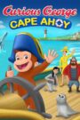 فيلم Curious George: Cape Ahoy مترجم عربي