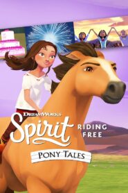 كرتون Spirit Riding Free: Pony Tales مدبلج عربي